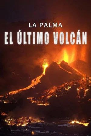 Постер: La Palma: el último volcán