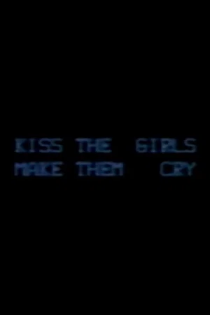Постер: Kiss the Girls: Make them Cry