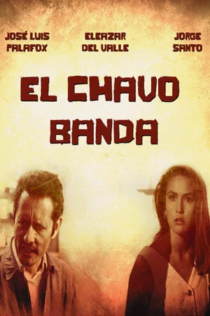 Постер: El chavo banda