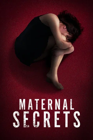 Постер: Maternal Secrets