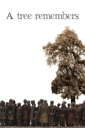 Постер: A Tree Remembers