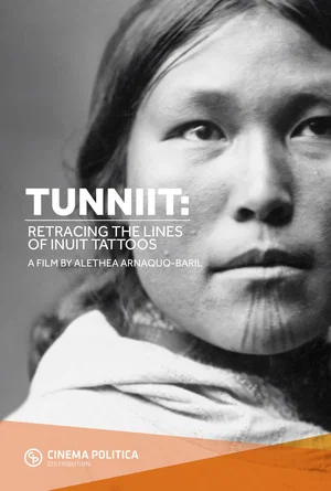 Постер: Tunniit: Retracing the Lines of Inuit Tattoos