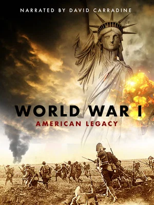 Постер: World War I: American Legacy