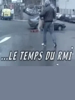 Постер: Le temps du RMI