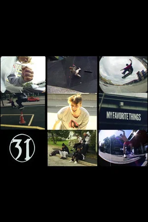 Постер: My Favorite Things' '31'