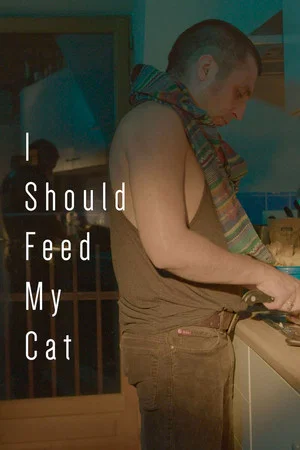 Постер: I Should Feed My Cat