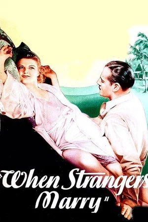 Постер: When Strangers Marry