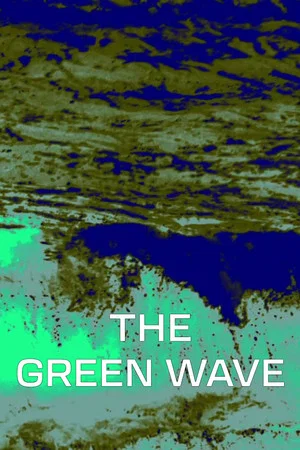 Постер: The Green Wave