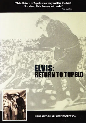 Постер: Elvis: Return To Tupelo