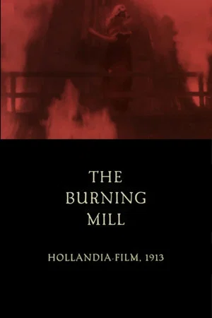 Постер: The Burning Mill