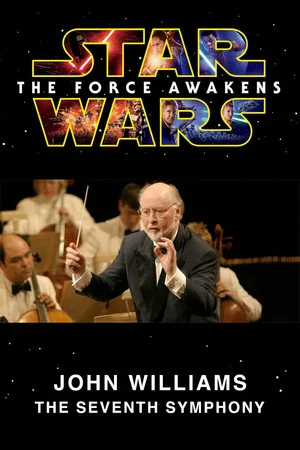 Постер: John Williams: The Seventh Symphony