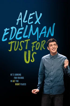Постер: Alex Edelman: Just for Us