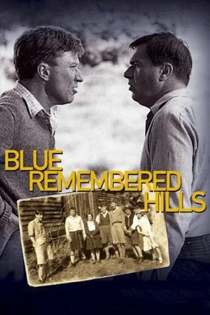 Постер: Blue Remembered Hills