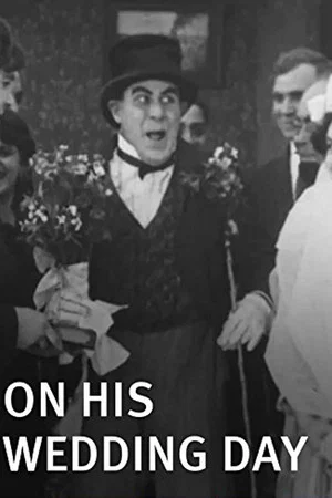 Постер: On His Wedding Day