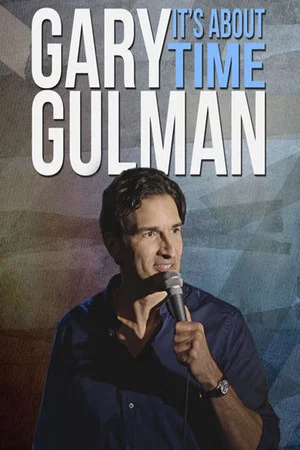 Постер: Gary Gulman: It's About Time