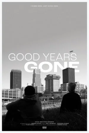 Постер: Good Years Gone