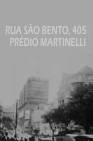 Постер: Rua São Bento, 405 - Prédio Martinelli