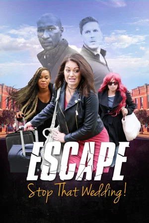 Постер: Escape - Stop That Wedding
