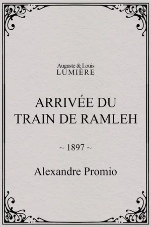 Постер: Arrivée du train de Ramleh