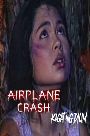 Постер: Kagat ng dilim : Airplane Crash