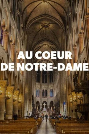 Постер: Au cœur de Notre-Dame