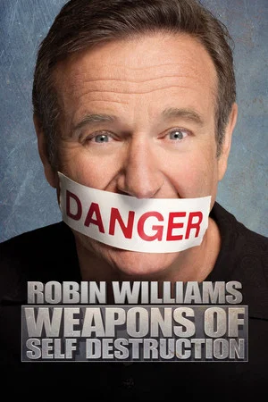 Постер: Robin Williams: Weapons of Self Destruction