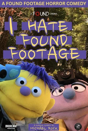 Постер: I Hate Found Footage