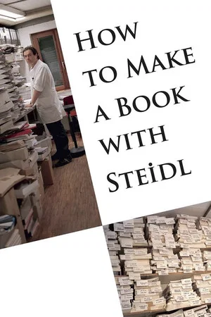 Постер: How to Make a Book with Steidl