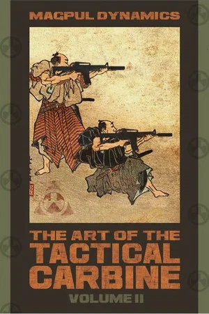 Постер: MD: The Art of the Tactical Carbine: Volume II