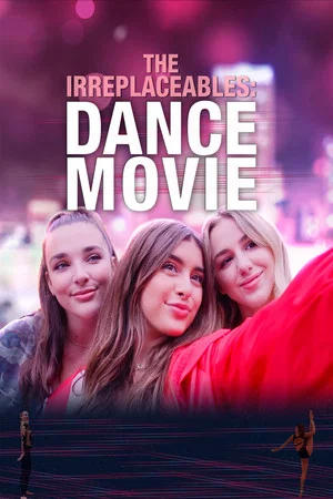 Постер: The Irreplaceables: Dance Movie