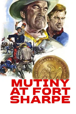 Постер: Mutiny at Fort Sharpe