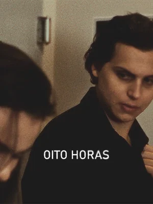 Постер: Oito Horas
