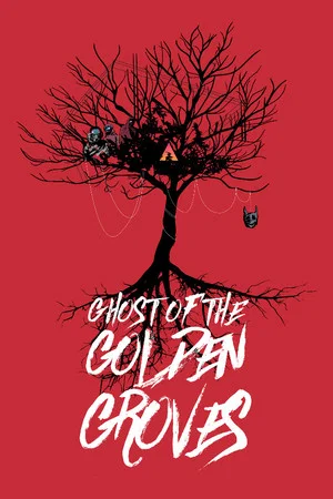 Постер: Ghost of the Golden Groves