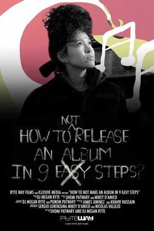 Постер: How To NOT Release An Album In 9 Steps?