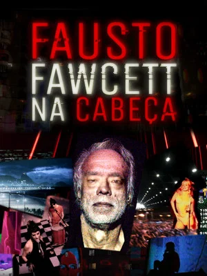 Постер: Fausto Fawcett na Cabeça