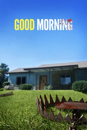 Постер: Good Morning