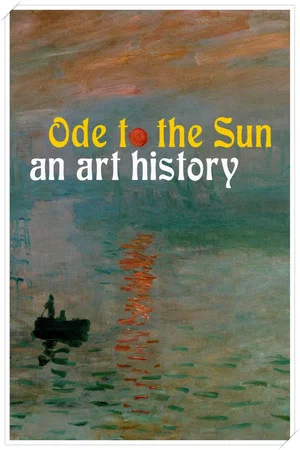 Постер: Ode to the Sun: An Art History