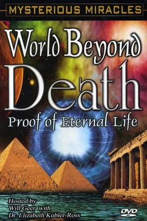 Постер: Mysterious Miracles: World Beyond Death