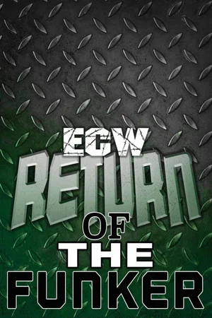 Постер: ECW Return of the Funker 1995