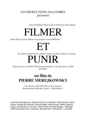 Постер: Filmer et punir