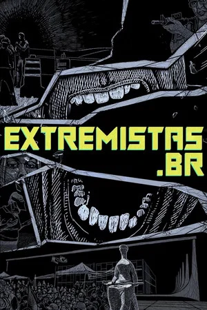 Постер: Extremistas.br