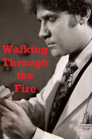 Постер: Walking Through the Fire