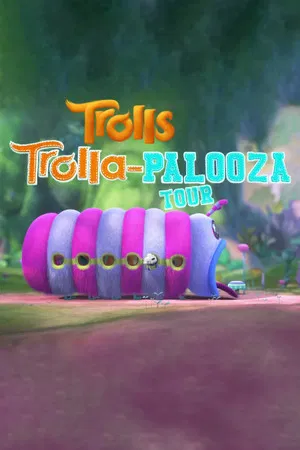 Постер: Trolls: Trolla-Palooza Tour