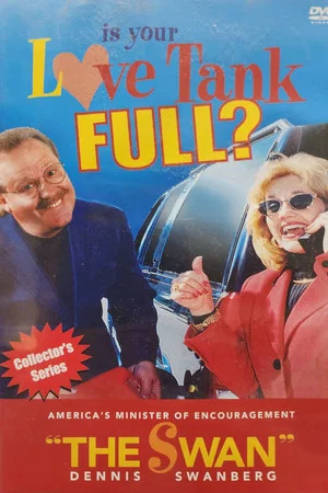 Постер: Is Your Love Tank Full?
