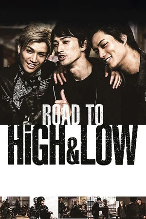 Постер: Road To High & Low