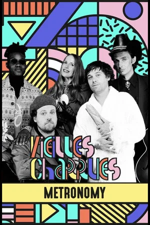 Постер: Metronomy en concert aux Vieilles Charrues