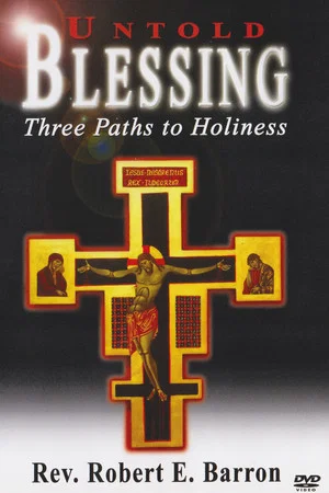 Постер: Untold Blessing Three Paths to Holiness