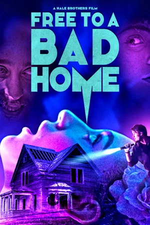 Постер: Free to a Bad Home