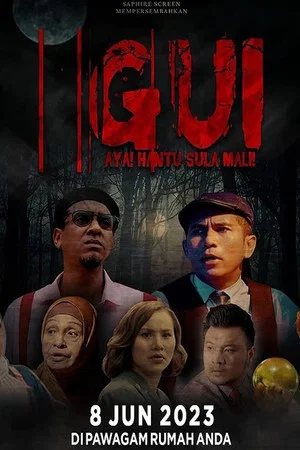 Постер: GUI: AYA! Hantu Sula Mali!