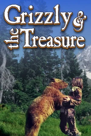 Постер: The Grizzly and the Treasure
